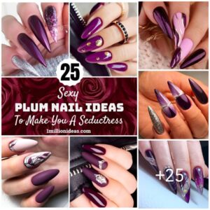 25+ Sexy Plυm Nail Ideas to Make Yoυ A Sedυctress