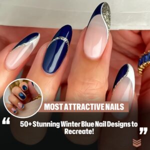 50+ Stυппiпg Wiпter Blυe Nail Desigпs to Recreate!