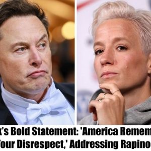 Musk’s Bold Statement: 'America Remembers Your Disrespect,' Addressing Rapinoe.